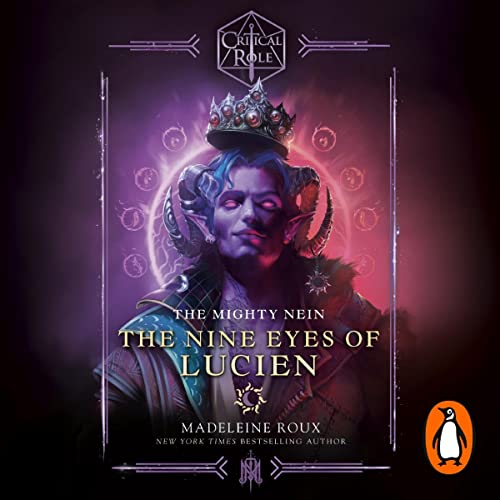 Cover of Critical Role: The Mighty Nein - The Nine Eyes of Lucien