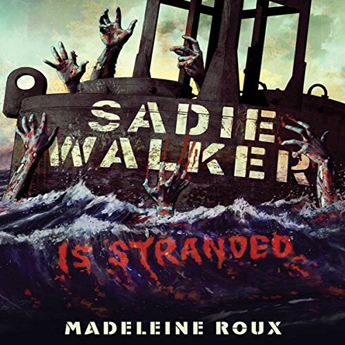 Cover of Sadie Walker Is Stranded