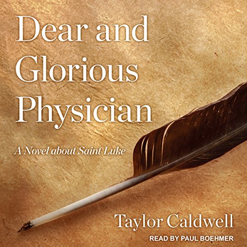 Cover of Dear and Glorious Physician