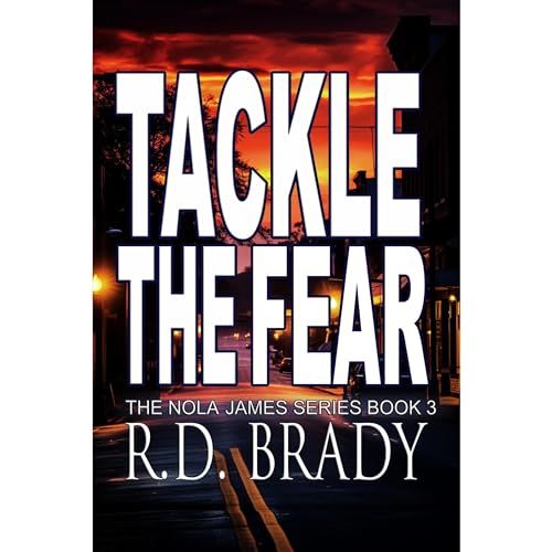 Cover of Tackle the Fear