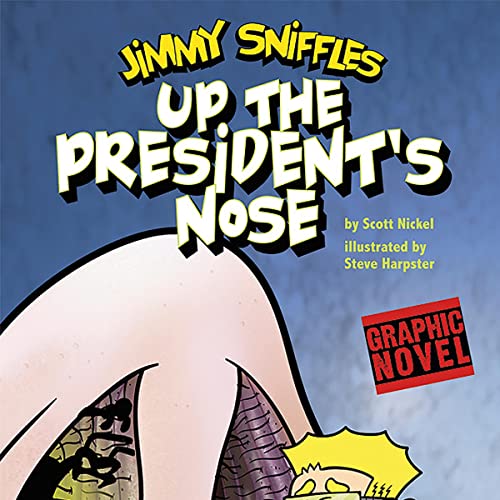 Cover of Up the President's Nose