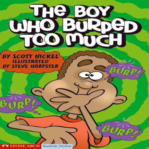 Cover of The Boy Who Burped Too Much