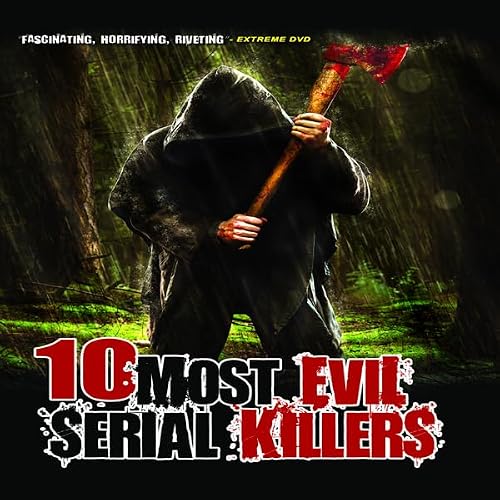 Cover of 10 Most Evil Serial Killers
