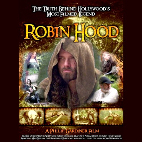 Cover of Robin Hood: The Truth Behind Hollywood's Most Filmed Legend