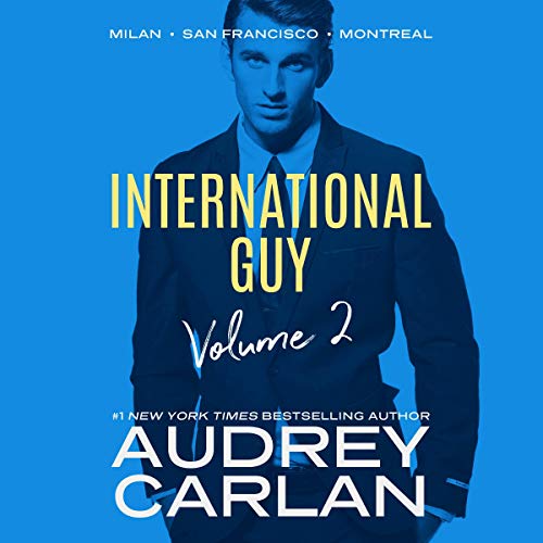 Cover of International Guy: Milan, San Francisco, Montreal
