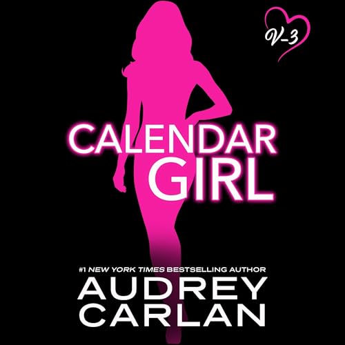 Cover of Calendar Girl: Volume Three
