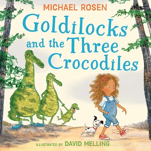 Cover of Goldilocks and the Three Crocodiles