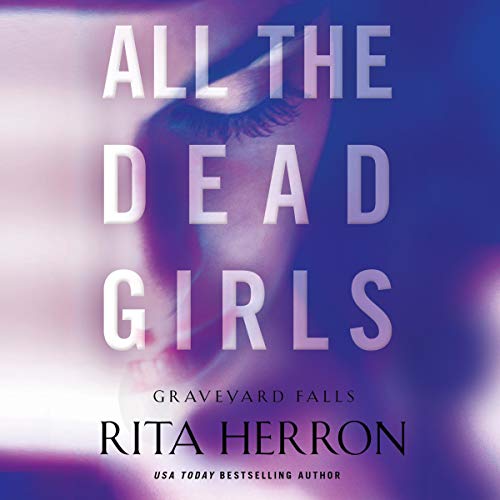 Cover of All the Dead Girls