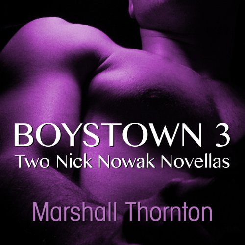 Cover of Boystown 3: Two Nick Nowak Novellas