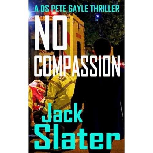 Cover of No Compassion (DS Peter Gayle thrillers, Book 8)
