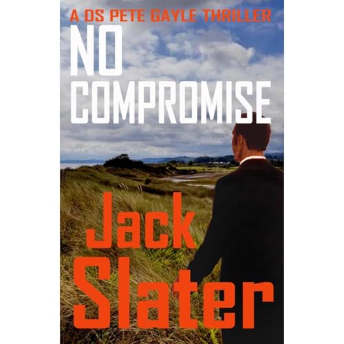 Cover of No Compromise (DS Pete Gayle thriller series, Book 7)