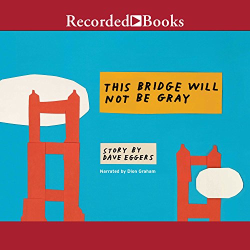 Cover of This Bridge Will Not Be Gray, Revised