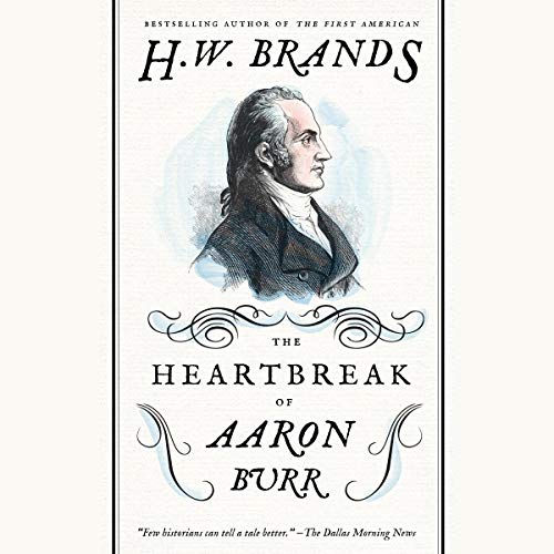 Cover of The Heartbreak of Aaron Burr