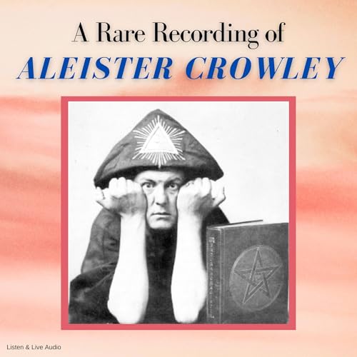 Cover of A Rare Recording of Aleister Crowley