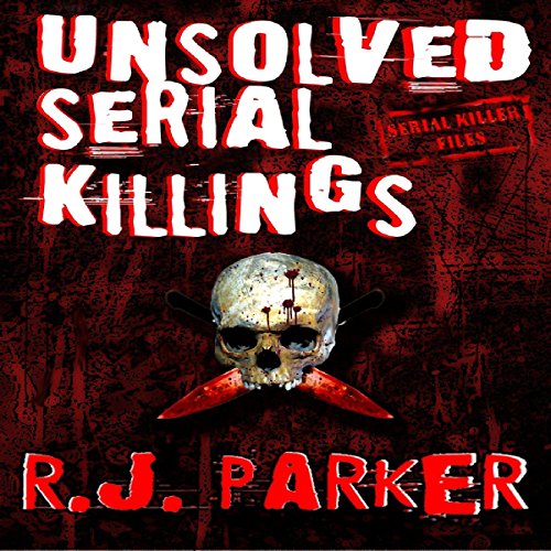Cover of Unsolved Serial Killings