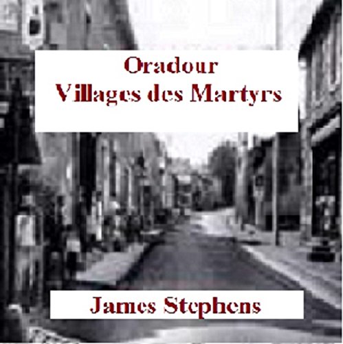 Cover of Oradour: Villages des Martyrs