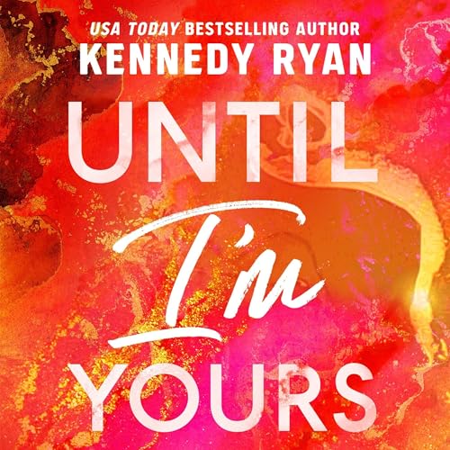 Cover of Until I'm Yours