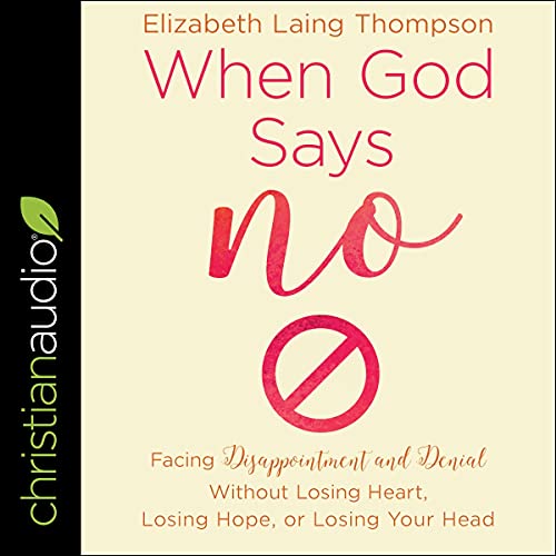 Cover of When God Says "No"