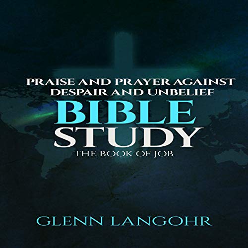 Cover of Praise and Prayer Against Despair and Unbelief