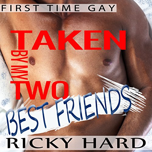 Cover of Taken by My Two Best Friends