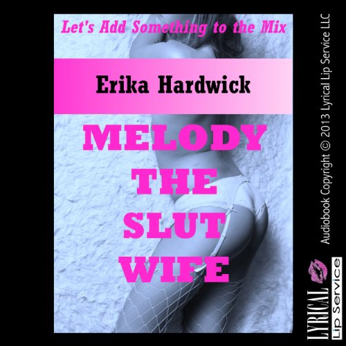 Cover of Melody the Slut Wife