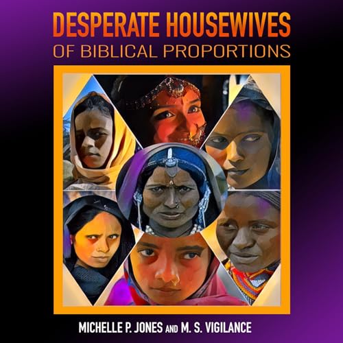 Cover of Desperate Housewives of Biblical Proportions
