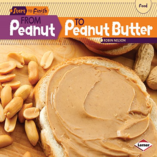 Cover of From Peanut to Peanut Butter