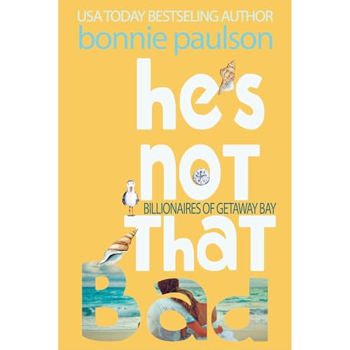 Cover of He's Not That Bad