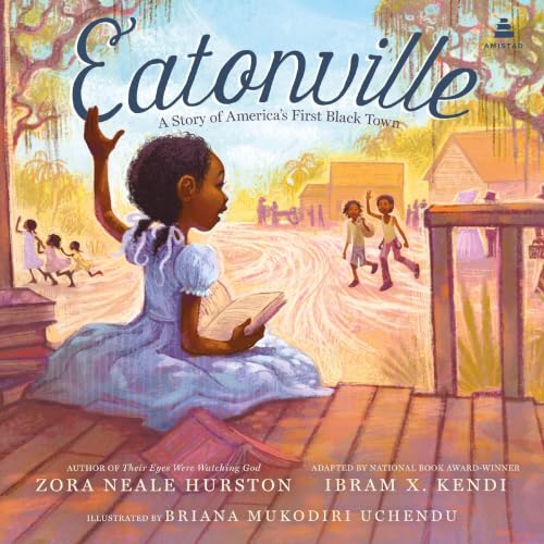 Cover of Eatonville: A Story of America’s First Black Town