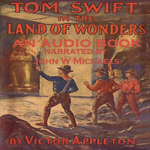 Cover of Tom Swift in the Land of Wonders