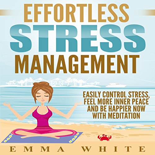 Cover of Effortless Stress Management
