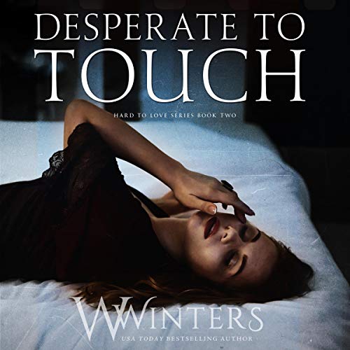 Cover of Desperate to Touch