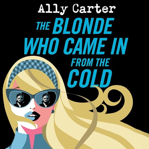 Cover of The Blonde Who Came in from the Cold