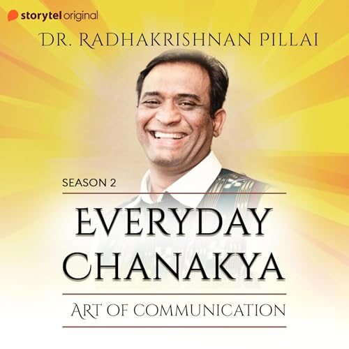 Cover of Everyday Chanakya S02E01 - Art of Communication
