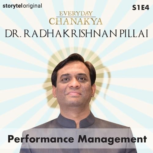 Cover of Everyday Chanakya | Performance Management S01E04