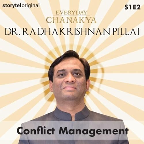 Cover of Everyday Chanakya | Conflict Management S01E02