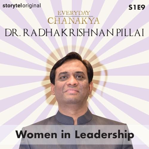 Cover of Everyday Chanakya: Women in Leadership S01, E09