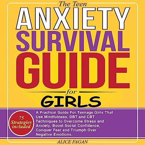 Cover of The Teen Anxiety Survival Guide for Girls