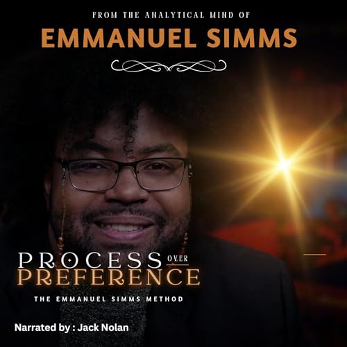 Cover of Process over Preference: The Emmanuel Simms Method