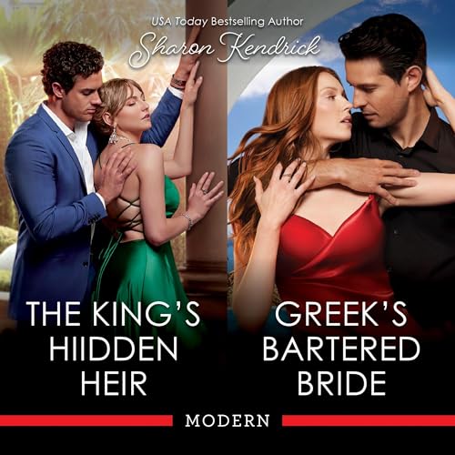 Cover of The King's Hidden Heir/Greek's Bartered Bride