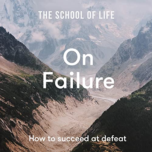 Cover of The School of Life: On Failure