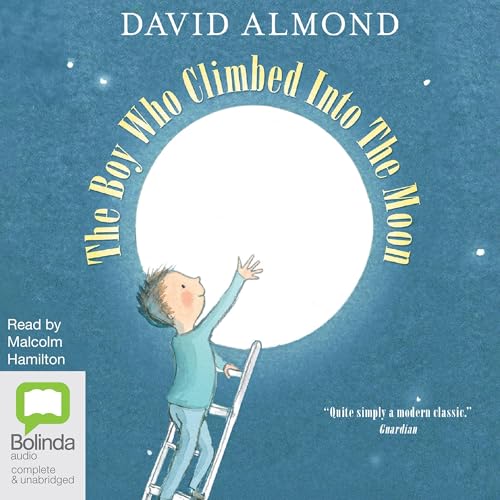 Cover of The Boy Who Climbed into the Moon