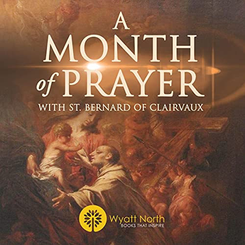 Cover of A Month of Prayer with St. Bernard of Clairvaux