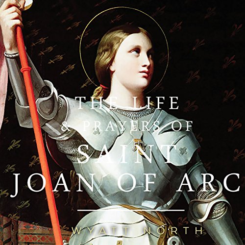Cover of The Life and Prayers of Saint Joan of Arc