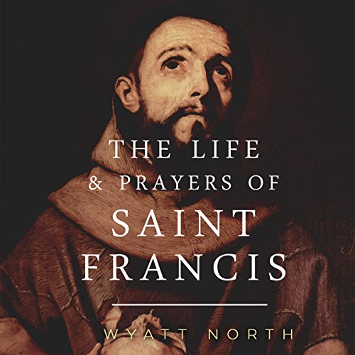 Cover of The Life and Prayers of Saint Francis of Assisi