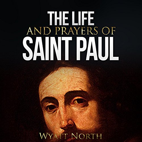 Cover of The Life and Prayers of Saint Paul