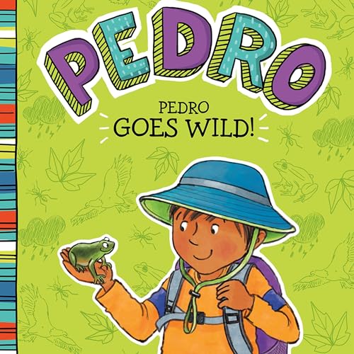Cover of Pedro Goes Wild!