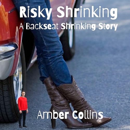 Cover of Risky Shrinking: A Backseat Shrinking Story