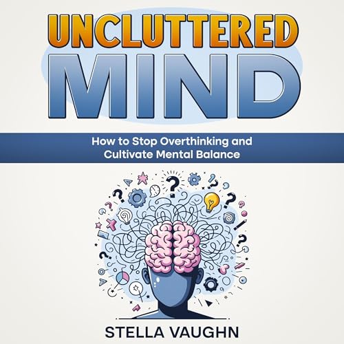 Cover of Uncluttered Mind