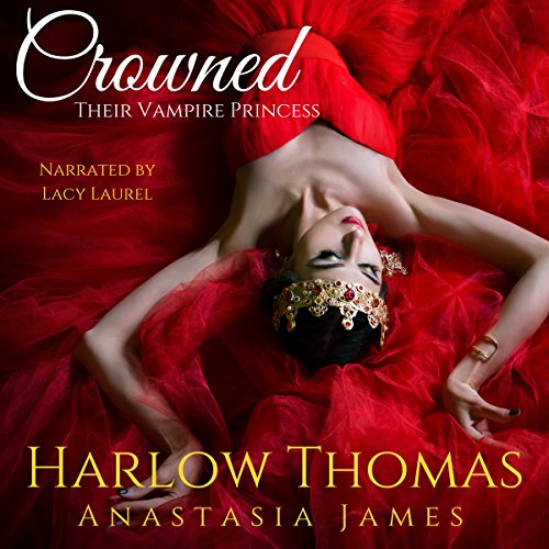 Cover of Crowned: Their Vampire Princess